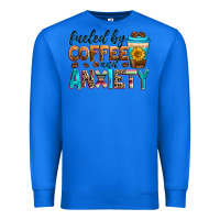 True Royal fueled by coffee and anxiety Premium Sweatshirt - Zillion Design Studio