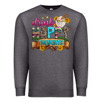 Charcoal Heather drink happy thoughts Premium Sweatshirt - Zillion Design Studio