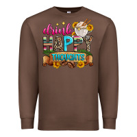 Chestnut drink happy thoughts Premium Sweatshirt - Zillion Design Studio