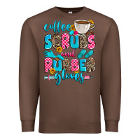 Chestnut coffee scrubs and rubber gloves Premium Sweatshirt - Zillion Design Studio