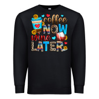 Black coffee now wine later Premium Sweatshirt - Zillion Design Studio