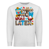 Oatmeal Heather coffee now wine later Premium Sweatshirt - Zillion Design Studio