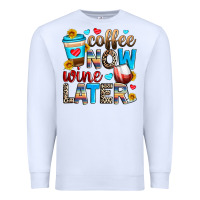 White coffee now wine later Premium Sweatshirt - Zillion Design Studio