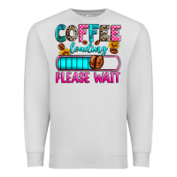 Dove Grey coffee loading please wait Premium Sweatshirt - Zillion Design Studio