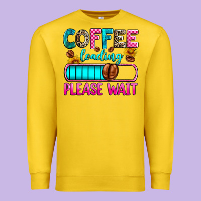 Coffee Loading Please Wait Premium Sweatshirt Designed By Zillion Design Studio
