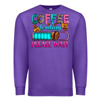 Purple coffee loading please wait Premium Sweatshirt - Zillion Design Studio