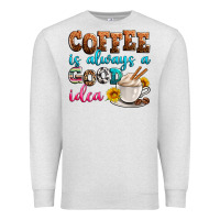 Oatmeal Heather coffee is always good idea Premium Sweatshirt - Zillion Design Studio