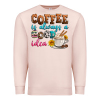 Pale Pink coffee is always good idea Premium Sweatshirt - Zillion Design Studio