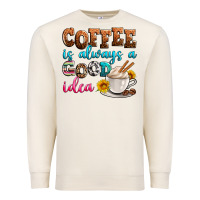 Sandshell coffee is always good idea Premium Sweatshirt - Zillion Design Studio