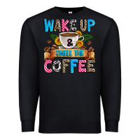 Black wake up and smell the coffee Premium Sweatshirt - Zillion Design Studio