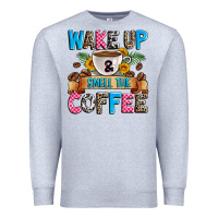 Heather Grey wake up and smell the coffee Premium Sweatshirt - Zillion Design Studio