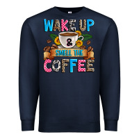 Navy wake up and smell the coffee Premium Sweatshirt - Zillion Design Studio