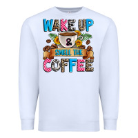 White wake up and smell the coffee Premium Sweatshirt - Zillion Design Studio