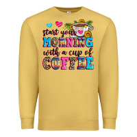 Antique Gold start your morning with a cup of coffee Premium Sweatshirt - Zillion Design Studio