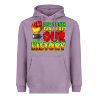 Lavender one month cant hold our history juneteenth Heavyweight Hoodie - texasbilliewilder