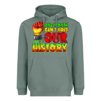 Sage one month cant hold our history juneteenth Heavyweight Hoodie - texasbilliewilder