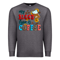 Charcoal Heather my blood type is coffee Premium Sweatshirt - Zillion Design Studio