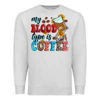 Dove Grey my blood type is coffee Premium Sweatshirt - Zillion Design Studio
