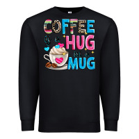 Black coffee is a hug in a Premium Sweatshirt - Zillion Design Studio