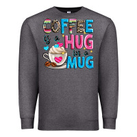 Charcoal Heather coffee is a hug in a Premium Sweatshirt - Zillion Design Studio