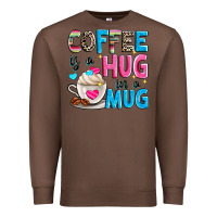 Chestnut coffee is a hug in a Premium Sweatshirt - Zillion Design Studio