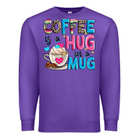 Purple coffee is a hug in a Premium Sweatshirt - Zillion Design Studio