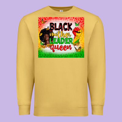 Black Mother Leader Premium Sweatshirt Designed By Zillion Design Studio