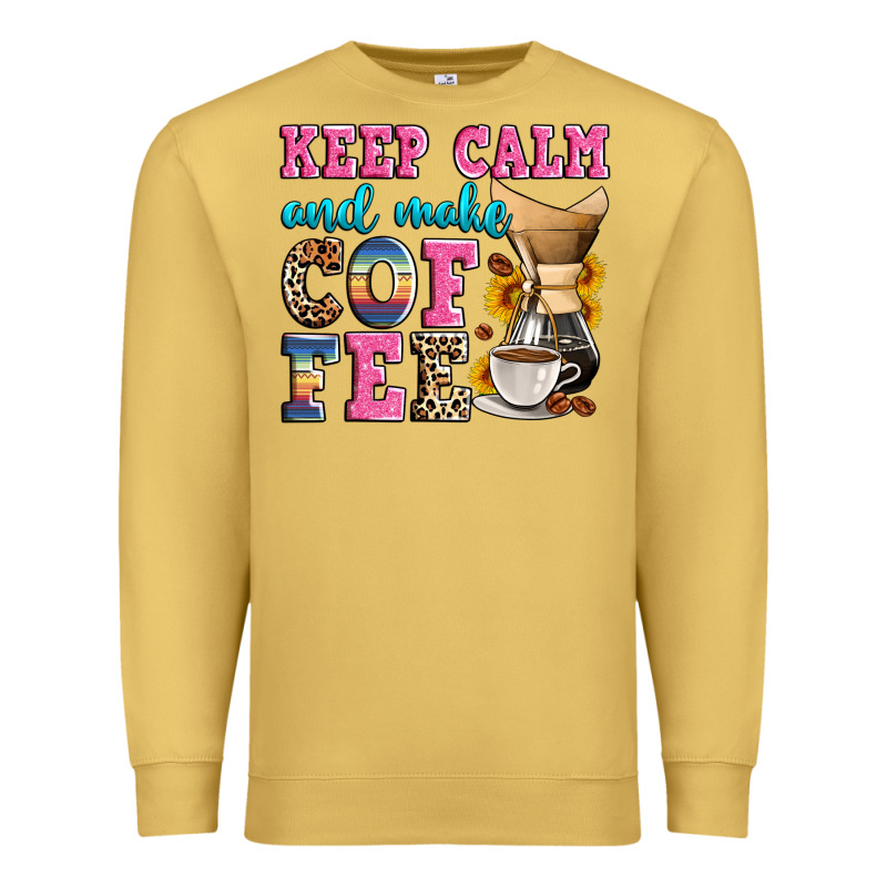 Keep Calm And Make Coffee Premium Sweatshirt by Zillion Design Studio | Teevron