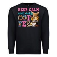 Black keep calm and make coffee Premium Sweatshirt - Zillion Design Studio