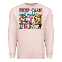 Pale Pink keep calm and make coffee Premium Sweatshirt - Zillion Design Studio