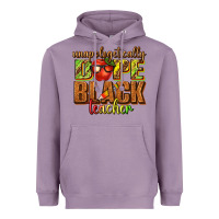 Lavender unapologetically dope black teacher juneteenth Heavyweight Hoodie - texasbilliewilder