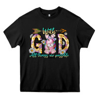 Black With God All Things Are Possible Easter Day Heavy Core Tee - CowhideDigitalArt