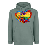Sage be you tiful Heavyweight Hoodie - Zillion Design Studio