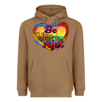 Toasted Coconut be you tiful Heavyweight Hoodie - Zillion Design Studio