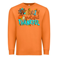Crazy Grateful Thankful Premium Sweatshirt | Teevron