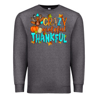 Charcoal Heather crazy grateful thankful Premium Sweatshirt - Zillion Design Studio