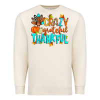 Sandshell crazy grateful thankful Premium Sweatshirt - Zillion Design Studio