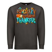 Smoke crazy grateful thankful Premium Sweatshirt - Zillion Design Studio