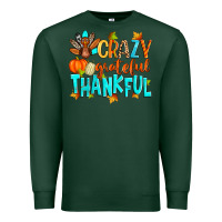 Sports Green crazy grateful thankful Premium Sweatshirt - Zillion Design Studio