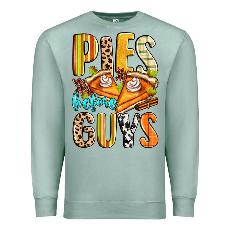 Pies Before Guys Premium Sweatshirt by Zillion Design Studio | Teevron