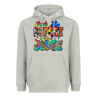 Moon Dust think before you judge autism Heavyweight Hoodie - Zillion Design Studio