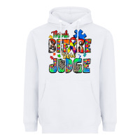 White think before you judge autism Heavyweight Hoodie - Zillion Design Studio