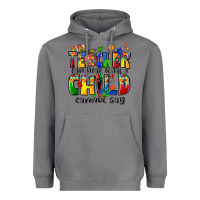 Teacher Can Hear What A Child Cannot Say Heavyweight Hoodie | Teevron