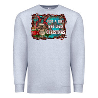 Heather Grey just a girl who loves christmas Premium Sweatshirt - RanaPortraitStore