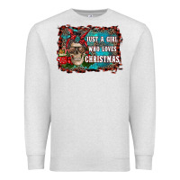 Oatmeal Heather just a girl who loves christmas Premium Sweatshirt - RanaPortraitStore