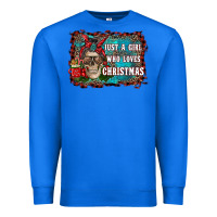 True Royal just a girl who loves christmas Premium Sweatshirt - RanaPortraitStore