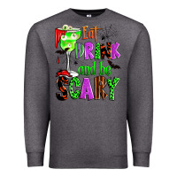 Charcoal Heather eat drink and be scary Premium Sweatshirt - Zillion Design Studio