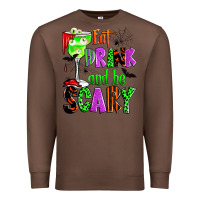 Chestnut eat drink and be scary Premium Sweatshirt - Zillion Design Studio