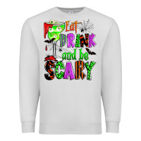 Dove Grey eat drink and be scary Premium Sweatshirt - Zillion Design Studio
