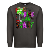 Smoke eat drink and be scary Premium Sweatshirt - Zillion Design Studio